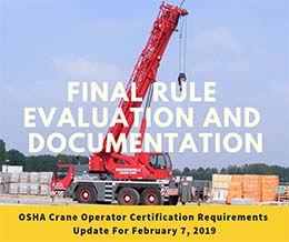 OSHA Final Crane Rule Evaluation and Documentation