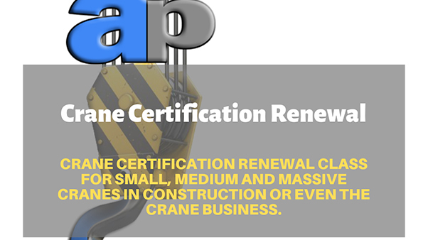 Crane Certification Renewal