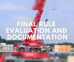 OSHA Final Crane Rule Evaluation and Documentation