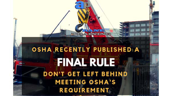 OSHA Published Final Rule For Crane Operators